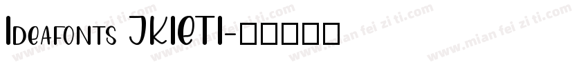 Ideafonts JKIETI字体转换